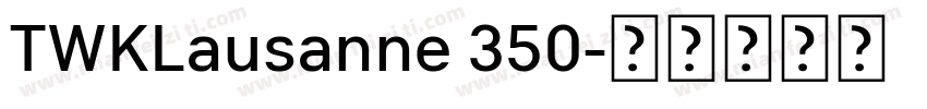 TWKLausanne 350字体转换